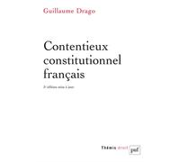 Contentieux constitutionnel français - Guillaume Drago - Puf - broché - Etude