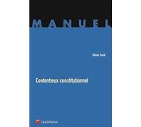 Contentieux constitutionnel - Professeur Olivier Dord - LexisNexis - broché - Etude