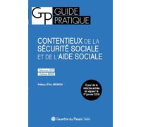 Contentieux de la sécurité sociale et del'aide sociale À jour de la réforme entrée en vigueur le 1er janvier 2019 - Manon Illy - Gazette Du Palais - broché - Guide