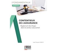 Jean‑François Carlot – Contentieux de l'assurance : Règlement des litiges dans le secteur assurantiel