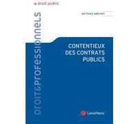 Contentieux des contrats publics Mathias Amilhat (Auteur)
