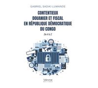 Contentieux douanier et fiscal en République Démocratique du Congo