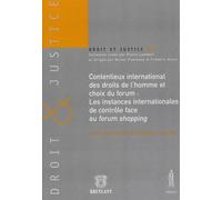 Contentieux international des droits de l'homme et choix du forum : les instance Les instances internationales de contrôle face au forum shopping - TOUZÉ S. FLAUSS J.-F. - Anthemis - broché - Etude