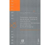 Contentieux international des droits de l'homme et choix du forum : les instance TOUZÉ S. FLAUSS J.-F. (Auteur)