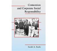 Contention and Corporate Social Responsibility, Cambridge Studies in Contentious Politics Sarah A. Soule (Auteur)