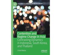 Contention And Regime Change In Asia