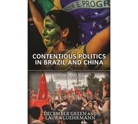 Contentious Politics In Brazil And China