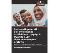 Contenuti generati dall'intelligenza artificiale e copyright: Quando i LLM riproducono opere protette: Navigare tra le frontiere legali dell'IA generativa