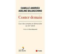 Conter demain: Cour des comptes et démocratie au XXIe siècle