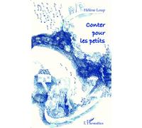 Conter pour les petits - Hélène Loup - L'harmattan - broché - Guide