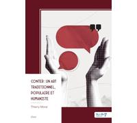 Conter : un art traditionnel, populaire et humaniste