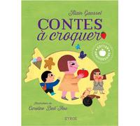 Contes à croquer - Alain Gaussel - Syros Jeunesse - broché - Contes et légendes jeunesse