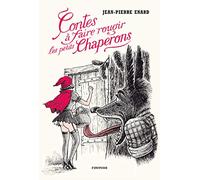 Contes à faire rougir les petits chaperons