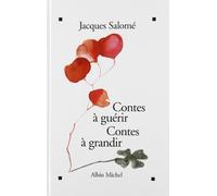 Contes à guérir, contes à grandir