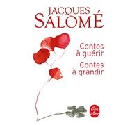 Contes à guérir, contes à grandir