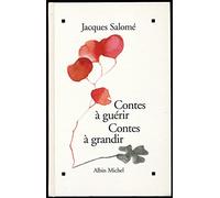 Contes à guérir, contes à grandir (Relié) - Illustrations de Dominique de Mestral