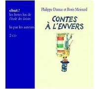 Boris Moissard – Les Contes à l'envers – Livre lu – 2 CD audio