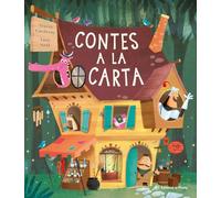 Contes a la carta: Un conte en CATALÀ per compartir històries i descobrir mons imaginaris. Lletra d'impremta, per a explicar a partir de 3 anys, llegir a partir de 6