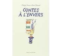 Contes a L'envers (French Edition) by Philippe Dumas (1978-06-01)