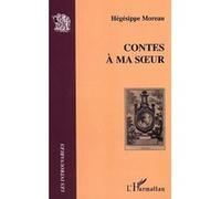 Contes à ma soeur - Hegesippe - L'harmattan - broché - Roman