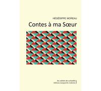Contes a Ma Soeur - Hégésippe Moreau - Waknine Marguerite - broché - Contes / Légendes