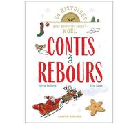 Contes À Rebours - 24 Histoires Pour Patienter Jusqu'à Noël
