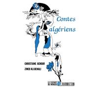 Contes algériens - Christiane Achour - L'harmattan - broché - Livre