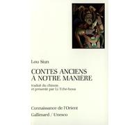 Contes anciens à notre manière