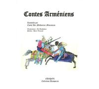 Contes arméniens - Chaké Der Melkonian-Minassian - Edipol - broché - Contes / Légendes