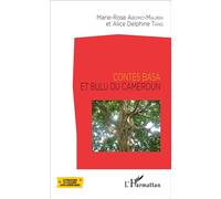 Marie‑Rose Abomo‑Maurin, Alice Delphine Tang – Contes Basa et Bulu du Cameroun – Broché