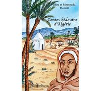 Contes bédouins d'Algérie - Mira Hamrit - L'harmattan - broché - Album jeunesse dès 6 ans