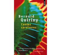 Contes carnivores - Bernard Quiriny - Points - Poche - Roman