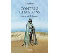 Contes & Chansons Avec la voix de Solemar - Charly Fraisse - Baudelaire - broché - Contes / Légendes