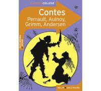 Contes Charles Perrault, Mme d'Aulnoy, Jacob et Wilhelm Grimm, Hans Christian Andersen - Charles Perrault - Belin Education - Gallimard - broché - Scolaire / Universitaire