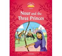 Contes classiques 2 Nour et les trois princes (2e) (Arengo Sue)