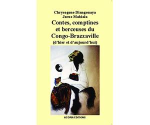 Contes, comptines et berceuses du Congo-Brazzaville