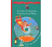 Contes, comptines et chansons de Noël (1 livre + 1 CD audio)