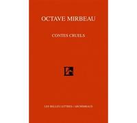Contes cruels - Octave Mirbeau - Belles Lettres - broché - Roman