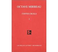 Contes cruels, tome 1