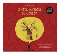 Contes d’Afrique de l'ouest Elsa Valentin (Auteur)