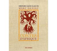 Contes d'Afrique Collector 20 ans - Henri Gougaud - Seuil Jeunesse - relié - Contes et légendes jeunesse