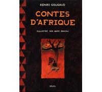Contes d'Afrique - Marc Daniau - Seuil Jeunesse - cartonné - Roman cadet dès 6 ans