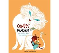 Contes d'Afrique - Rémi Courgeon - Didier Jeunesse - cartonné - Contes et légendes jeunesse
