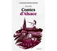 Contes d'Alsace La France par ses contes - Hervé Bel - Grasset - ebook (ePub) - Livre