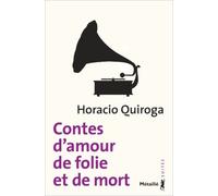 Contes d'amour, de folie et de mort