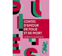 Contes d'amour de folie et de mort - Horacio Quiroga - A.m. Metailie - Poche - Roman