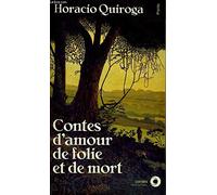 Contes d'amour de folie et mort