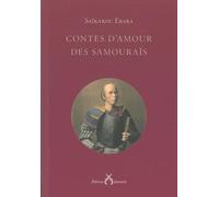 Contes d'amour des samouraïs: XVIIe siècle japonais
