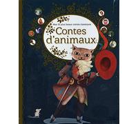 Contes d'animaux: Mes 10 plus beaux contes classiques