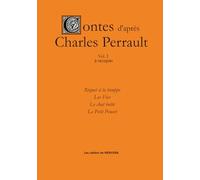 Contes d'après Charles Perrault Vol. I à recopier: Cahier de copie - Chaque matin, cinq lignes d'un texte de Perrault pour améliorer l'écrit et la ... avant la classe ou pendant les vacances.